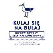 Kulaj się na BULAJ - komedia impro