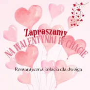 Kolacja Walentynkowa 2026