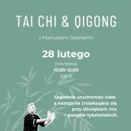 tai chi & qigong z Mariuszem Jasińskim, 28 lutego (sobota), 10:30-12:00