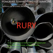 Wystawa fotografii "Rury"