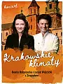 Krakowskie Klimaty - Jacek Wójcicki, Beata Rybotycka
