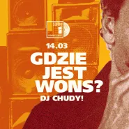 Gdzie jest Wons? Disco Wons - dj Chudy