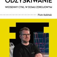 Piotr Kaliński  warsztaty ambientowe | grupa zaawansowana