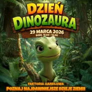 Dzień Dinozaura w Faktorii Handlowej