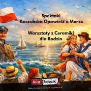Kaszubska Opowieść o Morzu