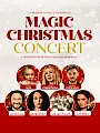 Magic Christmas Concert 