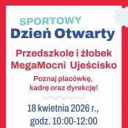 Dzień Otwarty Przedszkole i Żłobek MegaMocni Ujeścisko