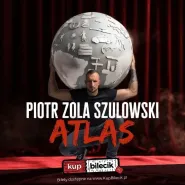 Piotr Zola Szulowski - Atlas
