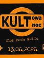 KULTowa noc - Zlot Fanów
