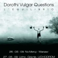 Konkurs muzyczny: Wolna Scena - Uchodrom 2/ Dorothi Vulgar Questions