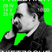 Spotkania filozoficzne: Friedrich Nietzsche 1