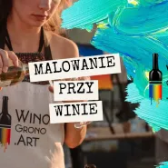 Malowanie przy winie w Gdyni!