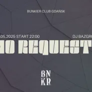 No Request! | Dj Bazgrov