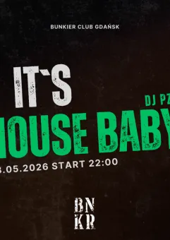 It's House Baby | Dj PZ