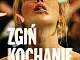 Zgiń kochanie
