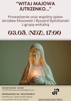 Witaj majowa jutrzenko...