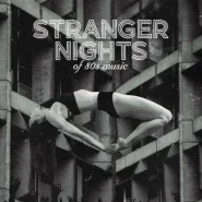 Stranger Nights of 80s Music