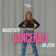 Warsztaty Dancehall od zera