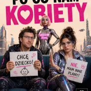 Po co nam kobiety? Komedia przyszłości