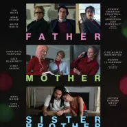 Father Mother Sister Brother | Kino na Szekspirowskim
