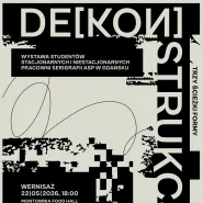 De[kon]strukcja | Trzy Ścieżki Formy