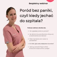 Poród bez paniki, czyli kiedy jechać do szpitala?