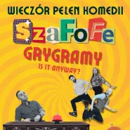 Wieczór Pełen Komedii - SzaFoFe - GryGramy Is It Anyway?