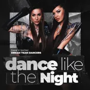 Dance like the Night