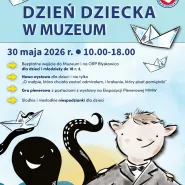 Dzień Dziecka w Muzeum