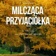 Milcząca przyjaciółka - Kino Konesera