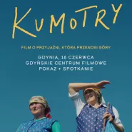 Kumotry | Pokaz +Spotkanie