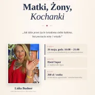 Warsztat dla kobiet - Jak idzie przez życie świadoma siebie kobieta, bez poczucia winy i wstydu.