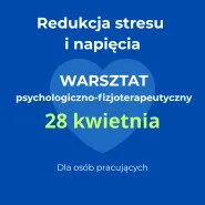 Warsztat o stresie z psychologiem i fizjoterapeutą