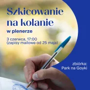 Szkicowanie na kolanie w plenerze