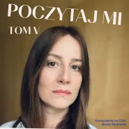 Poczytaj mi. Tom V: Maja Ostaszewska