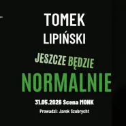 Tomek Lipiński "Jeszcze będzie normalnie" spotkanie autorskie