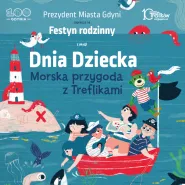 Dzień dziecka - Morska przygoda z Treflikami
