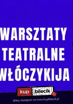 Warsztaty teatralne dla dzieci Włóczykij