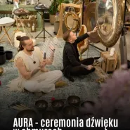 AURA - ceremonia dzwięku w chmurach!