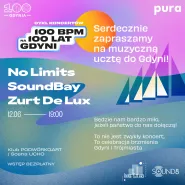 No Limits, Soundbay, Zurt De Lux DJ SET - 3miejska scena na 100lecie Gdyni! 