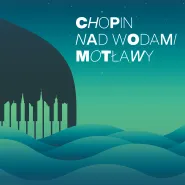 Chopin nad Wodami Motławy 26