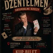 Absurdalny Dżentelmen - Wieczór iluzjonisty