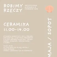 Robimy rzeczy - Otwarte warsztaty artystyczne w Chabaziach
