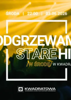 Odgrzewamy Stare Hity