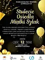 Stulecie Osiedla Miałki Szlak