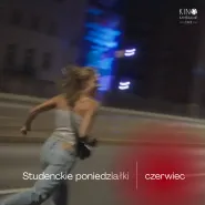 Studenckie poniedziałki w Kameralnym - bilety 12 zł | czerwiec