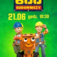 Filmowe Poranki: Bob Budowniczy, cz. 2