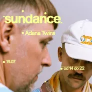 SUNDANCE: Adana Twins 