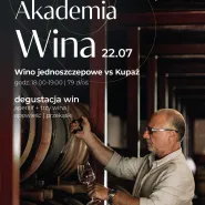 Akademia Wina: Jednoszczepowe vs Kupaż