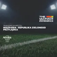 Mecz: Hiszpania - Republika Zielonego Przylądka